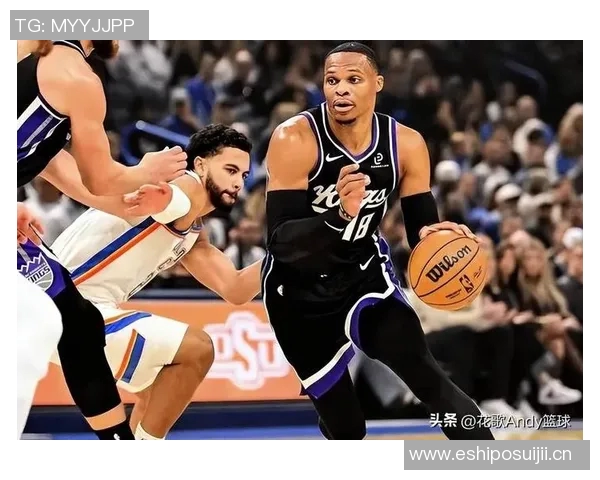 雷霆双星携手防守制胜国王攻强守弱威少难救主